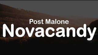 Post Malone - Novacandy (Clean Lyrics)