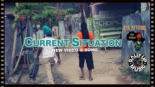 Current Situation Official Video by Ras Attitude