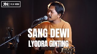 SANG DEWI  - LYODRA GINTING | TITI DJ (LIVE COVER ROLIN NABABAN)