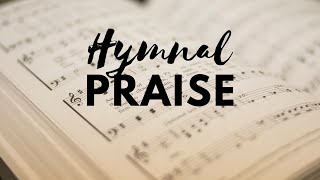 Hymnal Praise - 12/5/24
