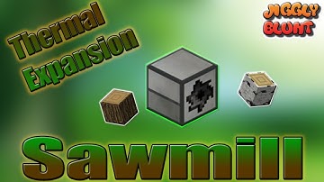 Sawmill (Thermal Expansion) | Minecraft Mod Tutorial