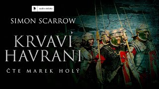 Simon Scarrow - Krvaví havrani | Audiokniha