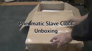 Pneumatic Slave Clock Unboxing