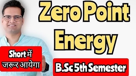 Zero Point Energy!#bedkdian#physics#mjpru#bsc5thsemester