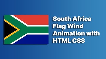 South Africa Flag Animation with HTML CSS | HTML CSS Flag Animation ‪@raselcoder