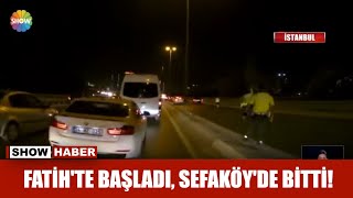 Fatihte Başladı, Sefaköyde Bitti