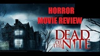 DEAD OF THE NITE ( 2013 Tony Todd ) Horror Movie Review