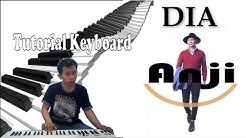 Tutorial Keyboard Lagu Anji (Dia) ~ Chord Simple dan Mudah buat Pemula  - Durasi: 10:34. 