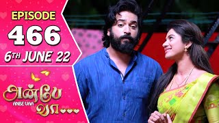 Anbe Vaa Serial | Episode 466 | 6th June 2022 | Virat | Delna Davis | Saregama TV Shows Tamil