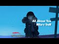 [Omamori][Lyrics + Vietsub] All About You - Hilary Duff