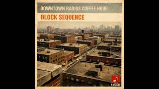 Downtown Radius Coffee Hour - Block Sequence - Red Note Jazz