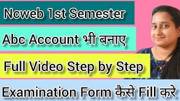 How To Fill  Ncweb 1st Semester Examination Form 2023 II Step by Step II JAYA YADAV II