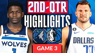 Minnesota Timberwolves vs. Dallas Mavericks - Game 3 Highlights 2nd-QTR | WCF | 2024 NBA Playoffs