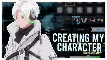Creating my CUSTOM character in Tower of Fantasy!