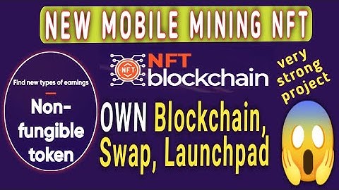 Very Strong Mobile Mining NFT Project || OWN Blockchain, Swap, Launchpad and More ||