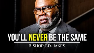 WATCH THIS EVERY DAY  Motivational Speech By T.D. Jakes | One of the Best Motivational Video Ever