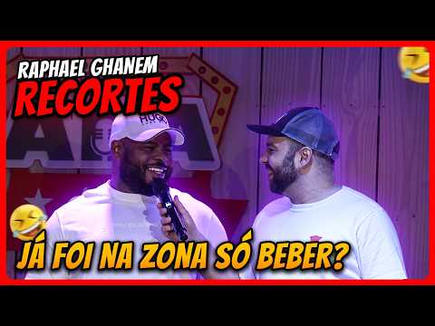 JÁ FOI NA ZONA SÓ BEBER?