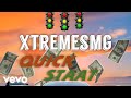 Xtremesmg  quick staat official audio