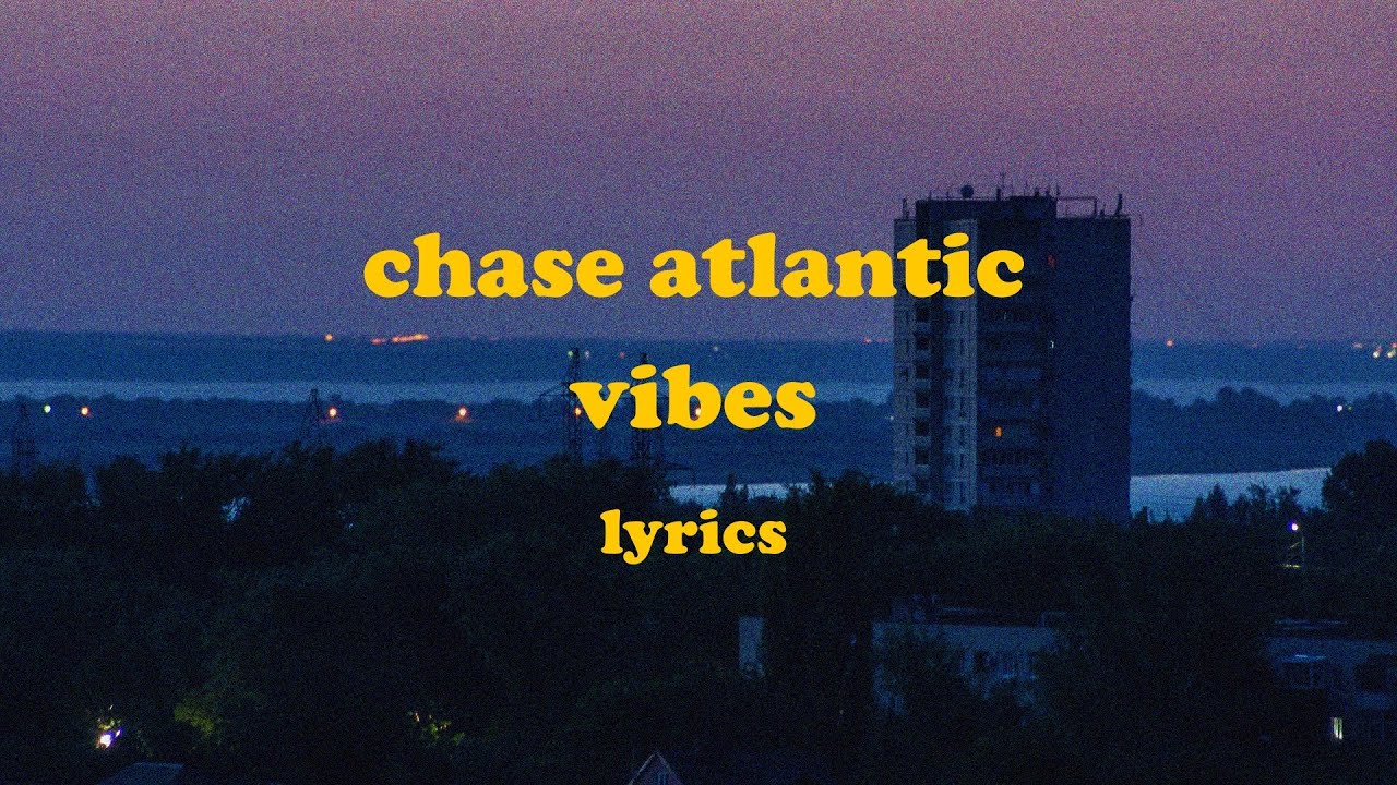 Tidal Wave - Chase Atlantic (Lyrics) 