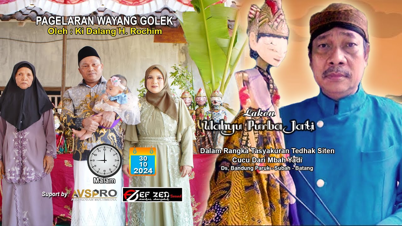 Pagelaran Wayang Golek,  Dengan Ki Dalang H. Rochim 2024
