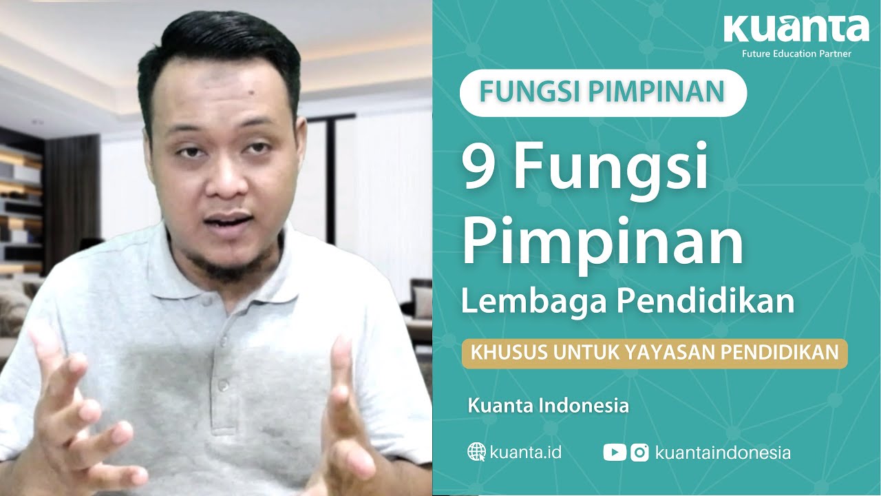9 FUNGSI PIMPINAN LEMBAGA PENDIDIKAN ‼️‼️ PENGURUS YAYASAN WAJIB TAU NIH
