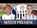 Tottenham Vs LASK Linz [MATCH PREVIEW]