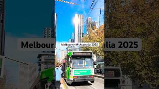 Melbourne Australia 2025, Elizabeth Street Tram #walkthrough #beautifulcity #citylife