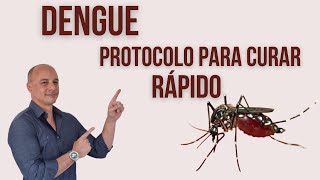 DENGUE Protocolo para Curar RÁPIDO || Dr. Moacir Rosa