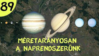 Méretarányos Naprendszer| #89 | ŰRKUTATÁS MAGYARUL