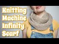 How To Make An Infinity Scarf On a Sentro Knitting Machine | Beginner Friendly Tutorial