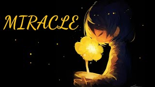 Miracle / Undertale [AMV]