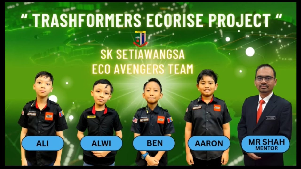 TRASHFORMERS ECORISE PROJECT 2025 ( ECO AVENGERS SK SETIAWANGSA)