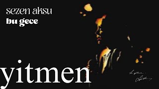 Sezen Aksu - Bu Gece (Yitmen Remix)