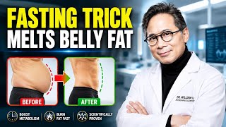 This Fasting Trick MELTS More Belly Fat Than Any Diet After 60 | Dr. William Li