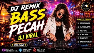Download lagu 🔥 DJ REMIX BASS PECAH - SEKALI DENGAR LANGSUNG MERINDING 🧨 🎧🔥