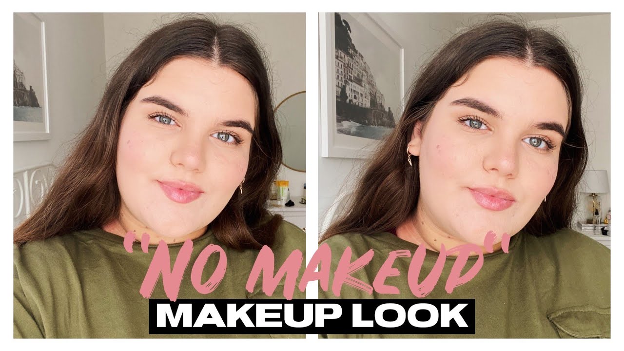 my "no makeup" makeup look everyday makeup tutorial YouTube