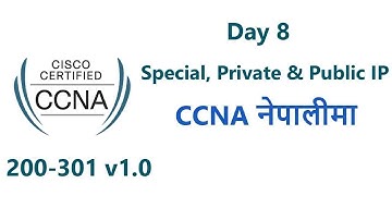 Day 8 | Special IP, IP Summary, Private & Public IP | Complete CCNA 200 301 in Nepali