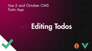 Vue 2 and October CMS Todo App - Part 09 - Edit Todos