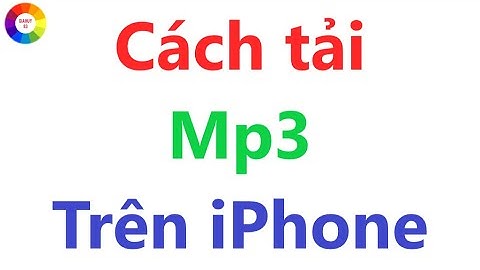 CÁCH TẢI NHẠC MP3 VỀ ĐIỆN THOẠI  - MÁY NÀO CŨNG TẢI ĐƯỢC