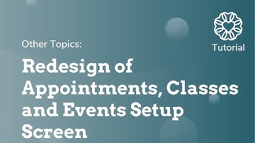 Software Redesign of Appointments, Classes and Events