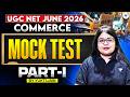 UGC NET Commerce Mock Test | UGC NET Commerce Mock Test June 2026 | UGC NET Commerce | Yukti Mam