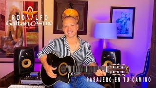 Rodolfo Gaitán Castro - Pasajero en tu Camino - Avance de Video