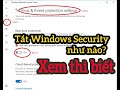 Tắt Mở Disable WINDOWS Defender Windows Security Trên Windows 10 11
