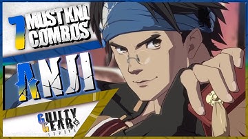 7 Must Know Anji Combos for Guilty Gear Strive - Patch 1.10