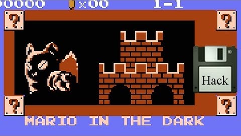 [NES Hack]Mario in the dark