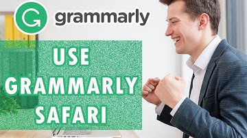 How to Use Grammarly on Safari for Mac
