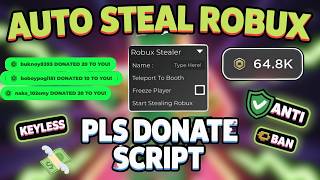 💸 OP Robux Stealer Script - Pls Donate | Keyless + Anti Ban (Pastebin)