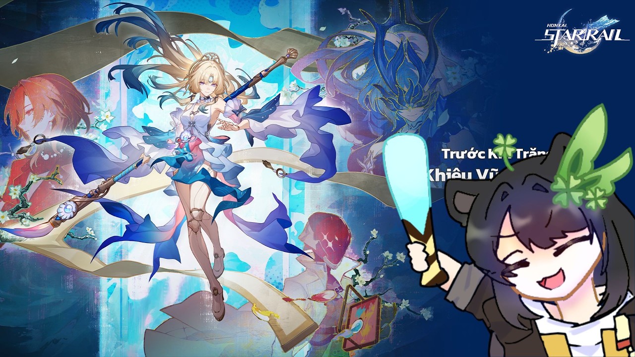 [Honkai:Star Rail] Trước Khi Trăng Lên, Khiêu Vũ Cùng Ác Thú
