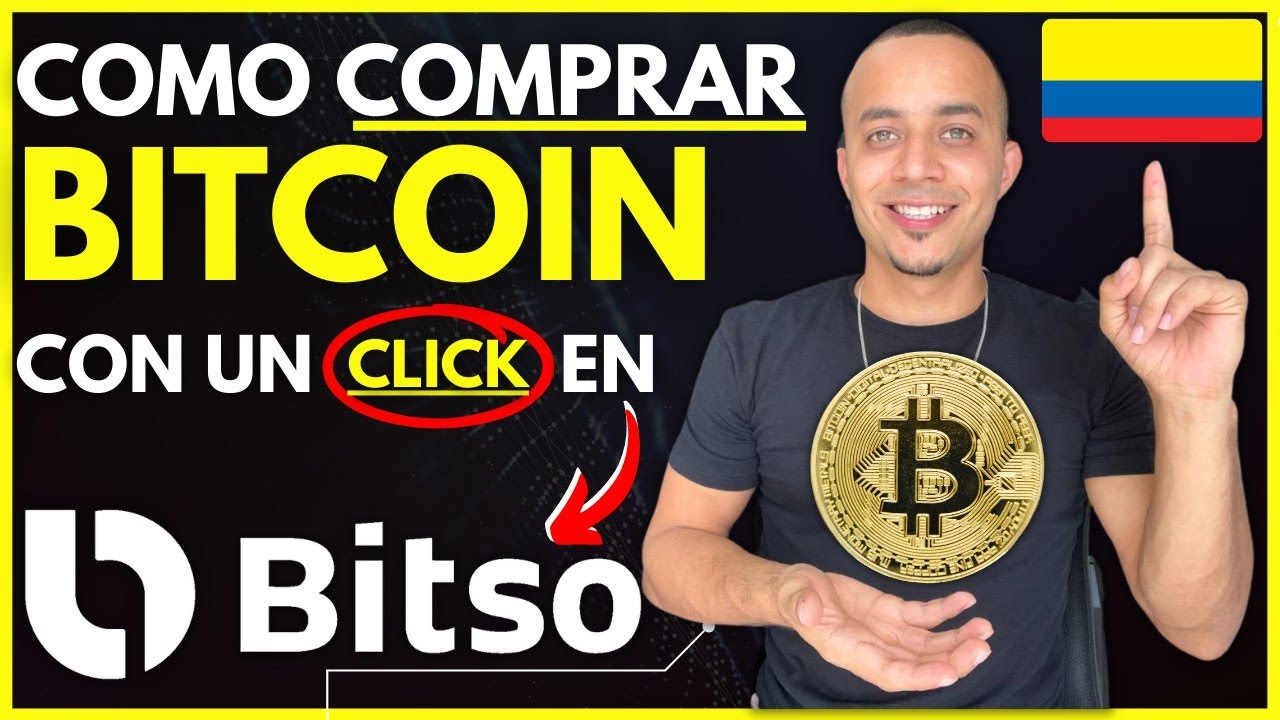 Bitso Colombia - Como Comprar Bitcoin en Colombia - Tutorial paso a paso  para comprar Criptomonedas