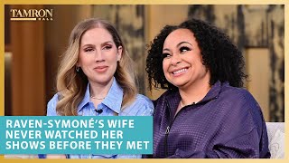 Raven-Symoné’s Wife Never Watched Her Shows Before They Met